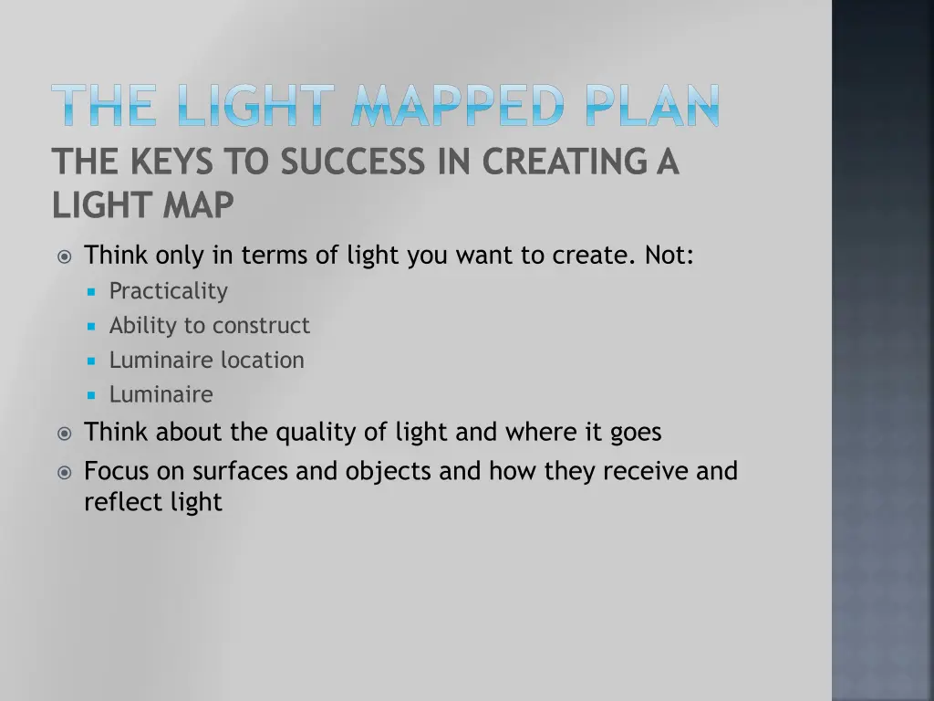 the light mapped plan the keys to success