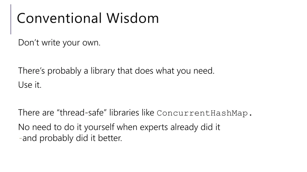 conventional wisdom 4