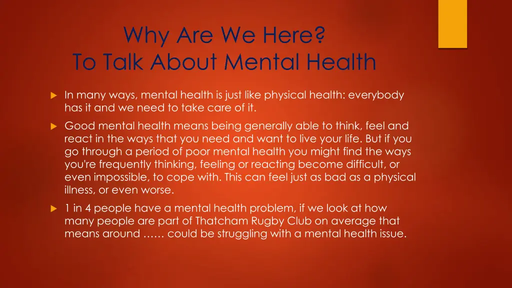 why are we here to talk about mental health