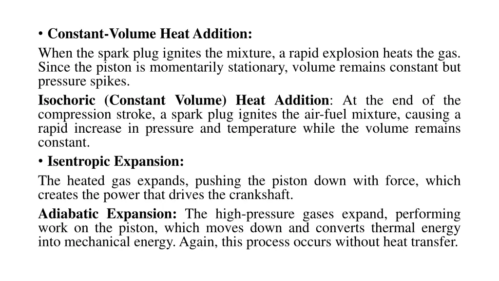 constant volume heataddition when the spark plug