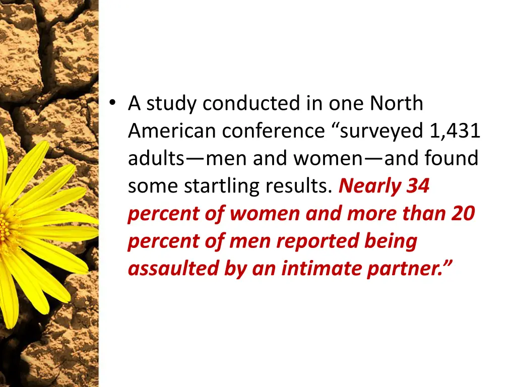 a study conducted in one north american