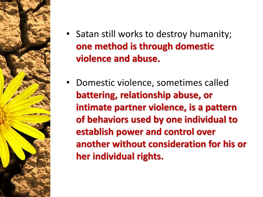satan still works to destroy humanity one method