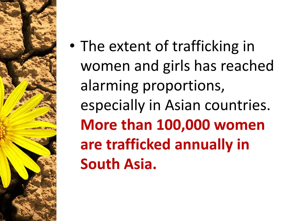 the extent of trafficking in women and girls