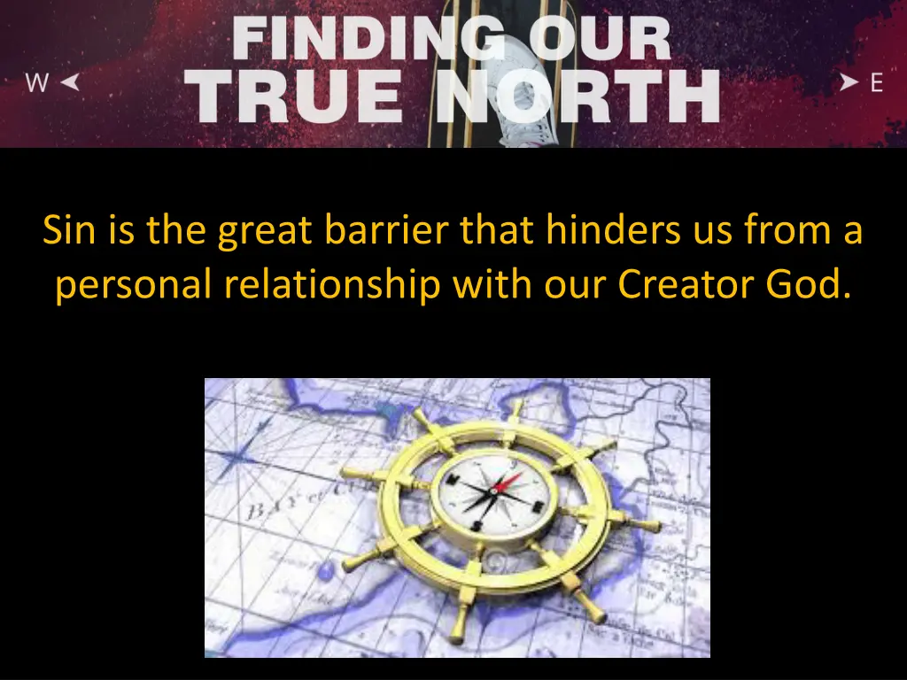 sin is the great barrier that hinders us from
