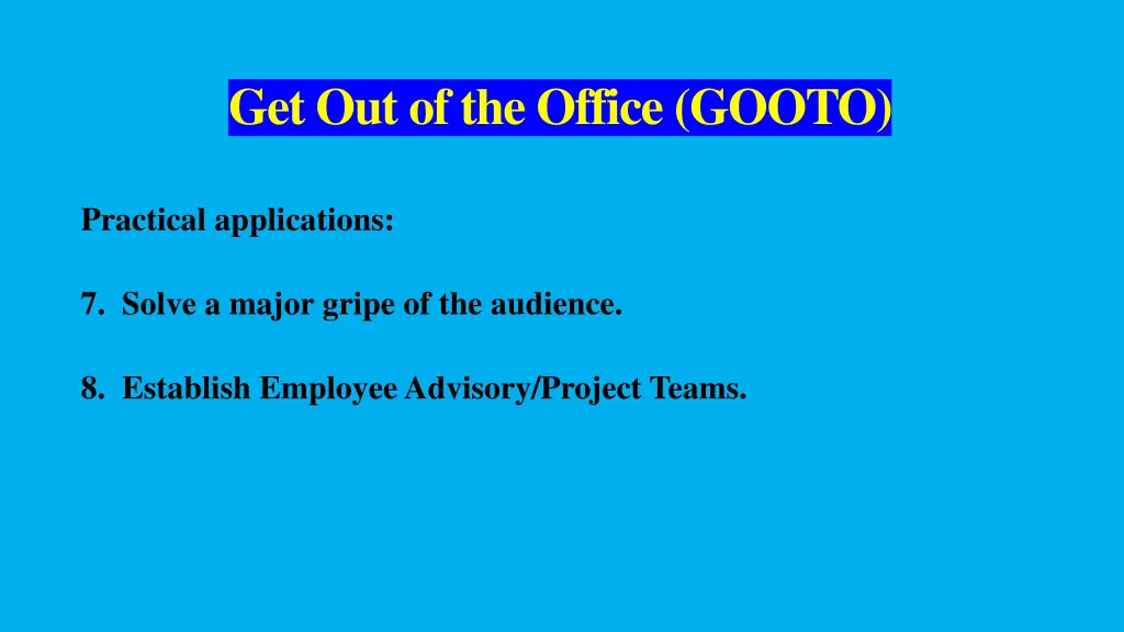 get out of the office gooto 3