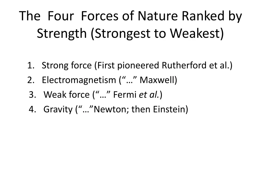 the four forces of nature ranked by strength