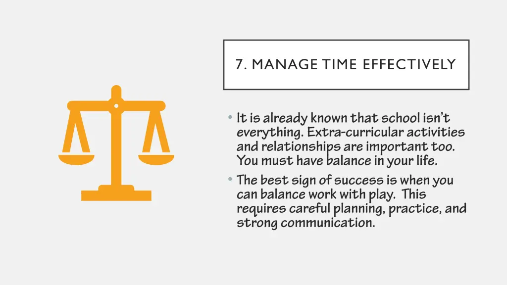 7 manage time effectively