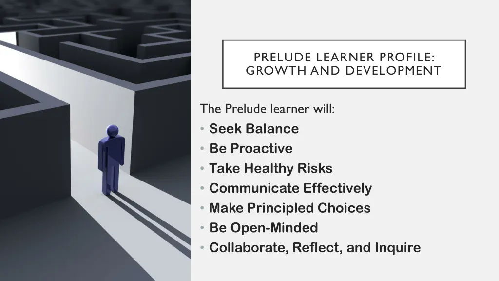 prelude learner profile growth and development