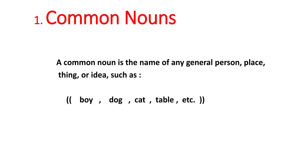 1 1 common nouns common nouns