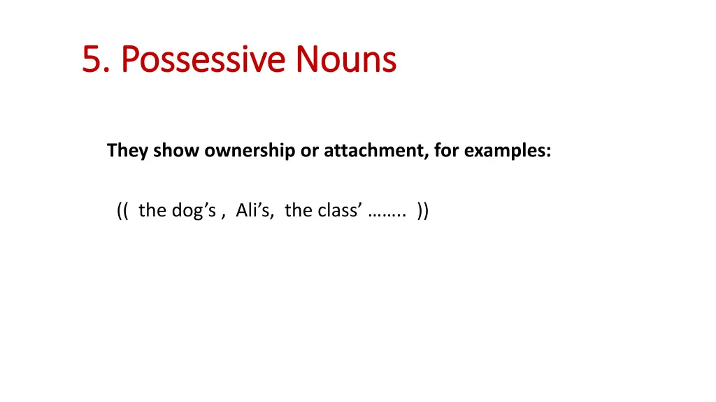 5 possessive nouns 5 possessive nouns