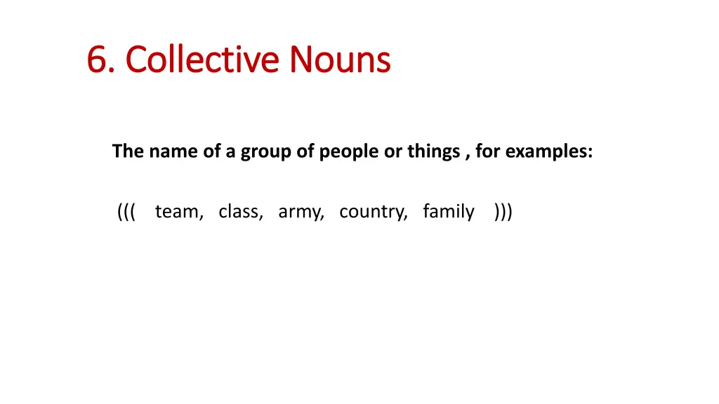 6 collective nouns 6 collective nouns