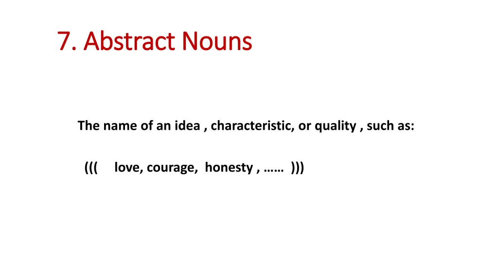 7 abstract nouns 7 abstract nouns