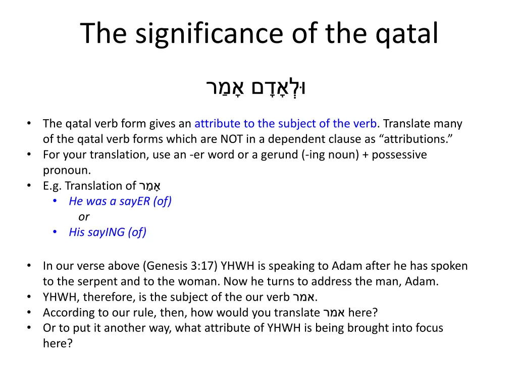 the significance of the qatal 1