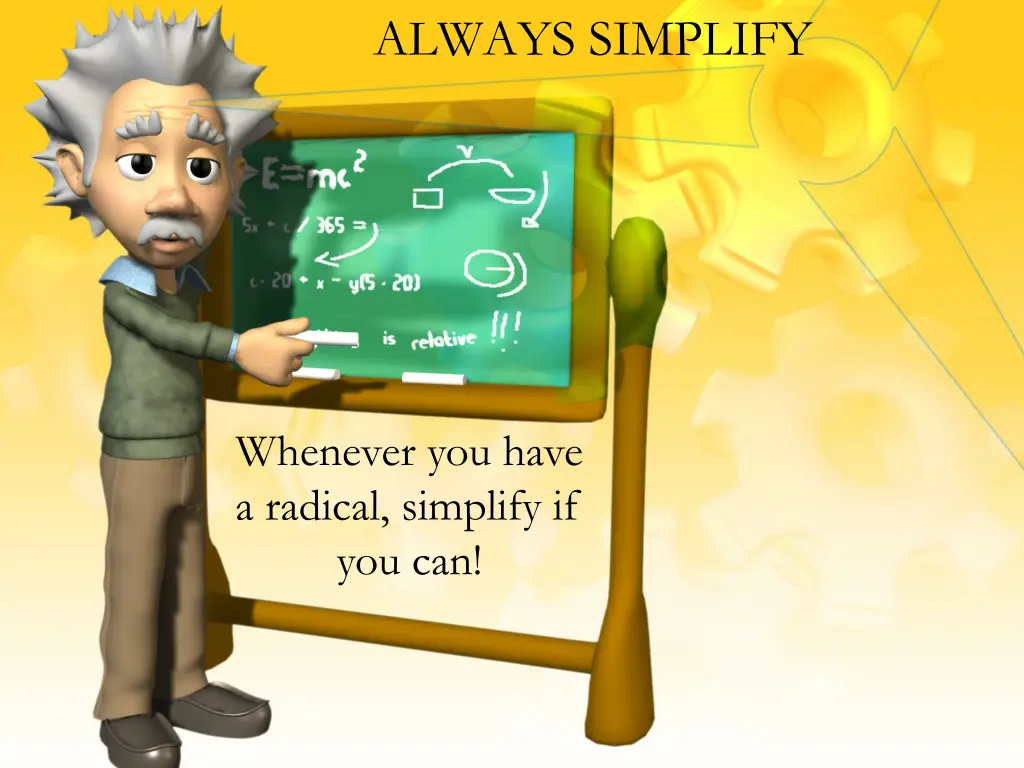 always simplify