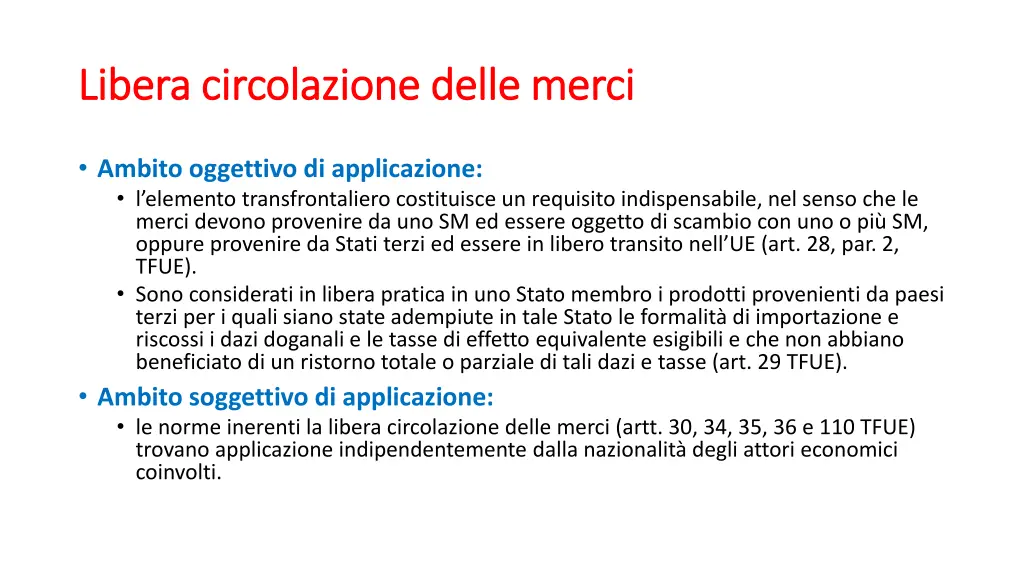 libera circolazione delle merci libera 4