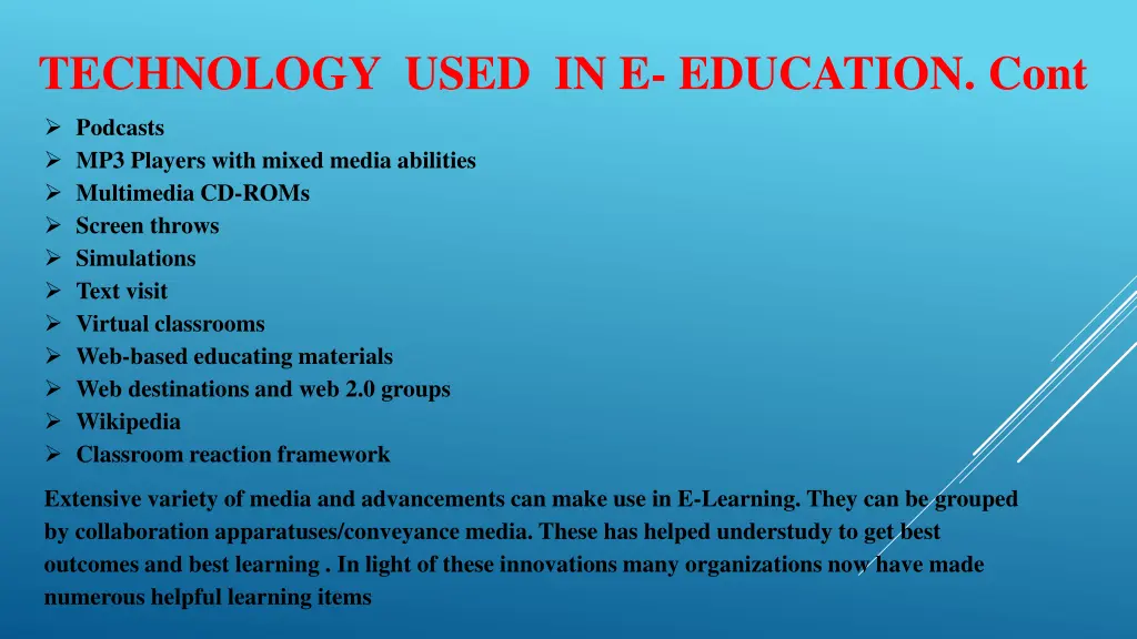 technology used in e education cont