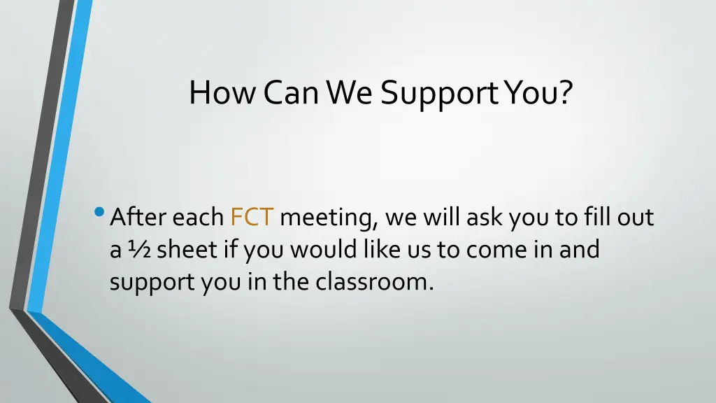 how can we support you