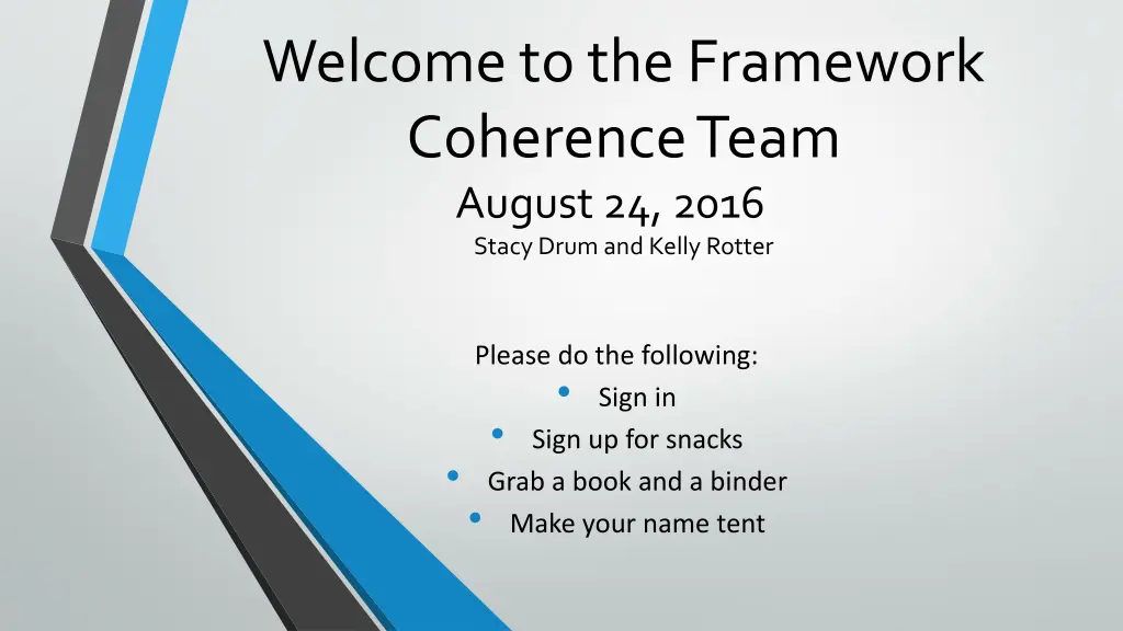 welcome to the framework coherence team august