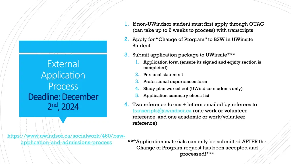 1 if non uwindsor student must first apply