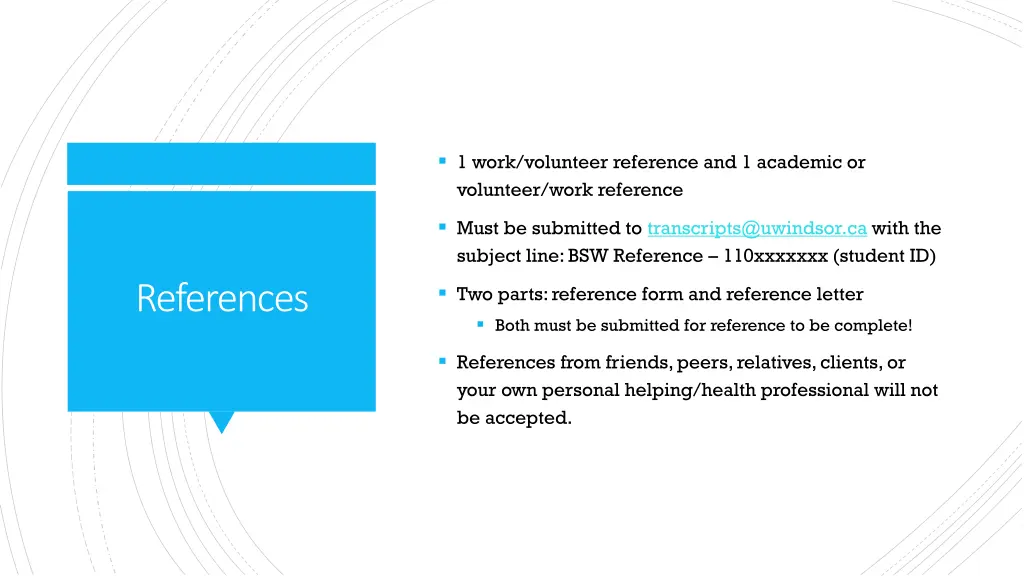 1 work volunteer reference and 1 academic