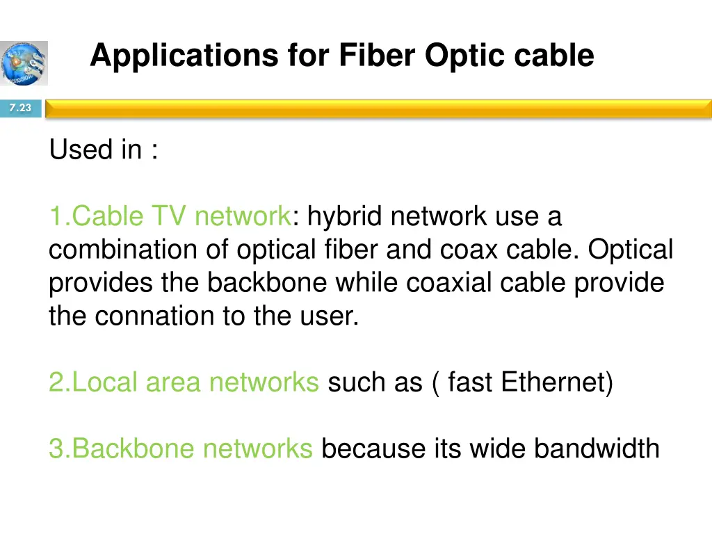 applications for fiber optic cable