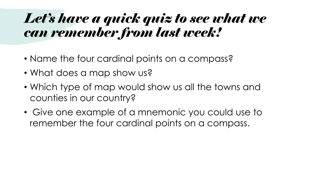 let s have a quick quiz to see what