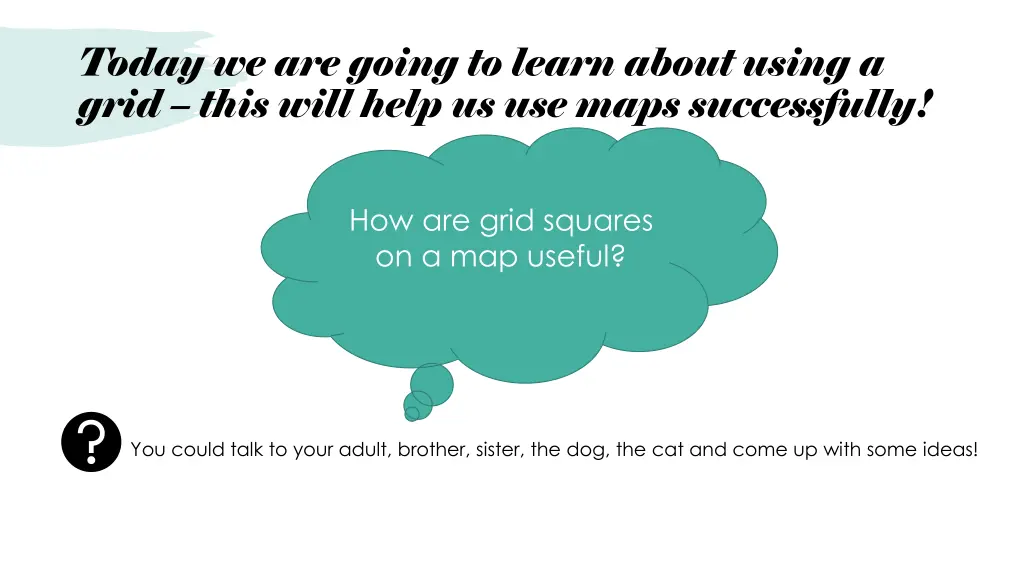 today we are going to learn about using a grid