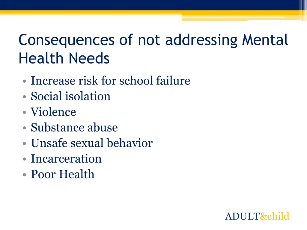 consequences of not addressing mental health needs