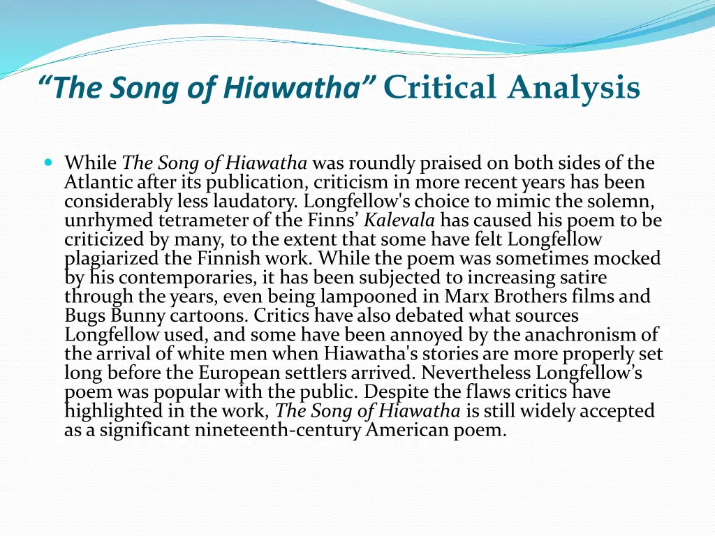 the song of hiawatha critical analysis