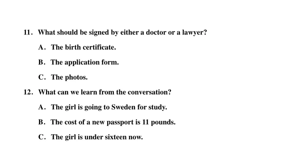 11 what should be signed by either a doctor