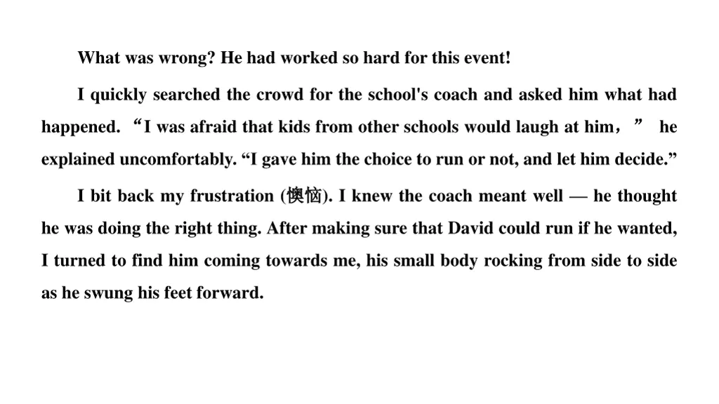 what was wrong he had worked so hard for this