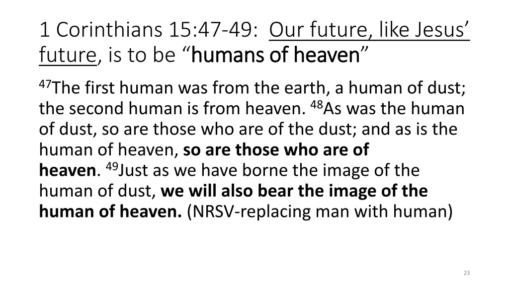 1 corinthians 15 47 49 our future like jesus