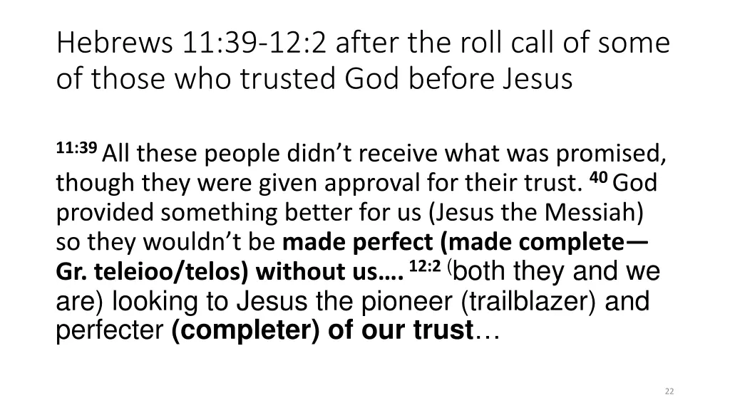 hebrews 11 39 12 2 after the roll call of some