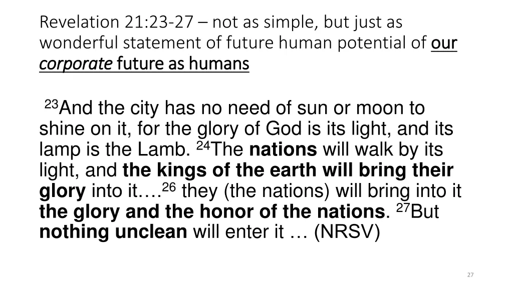 revelation 21 23 27 not as simple but just