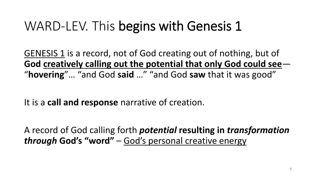 ward lev this begins with genesis 1 begins with