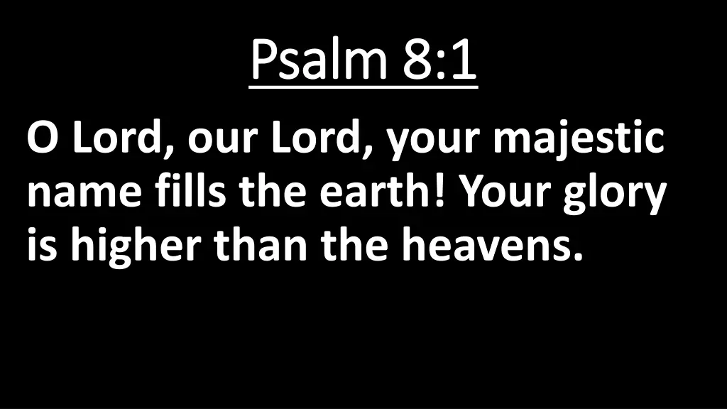 psalm 8 1 psalm 8 1