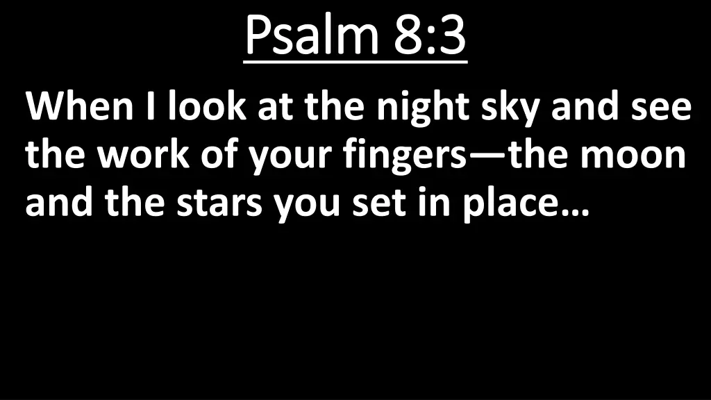 psalm 8 3 psalm 8 3