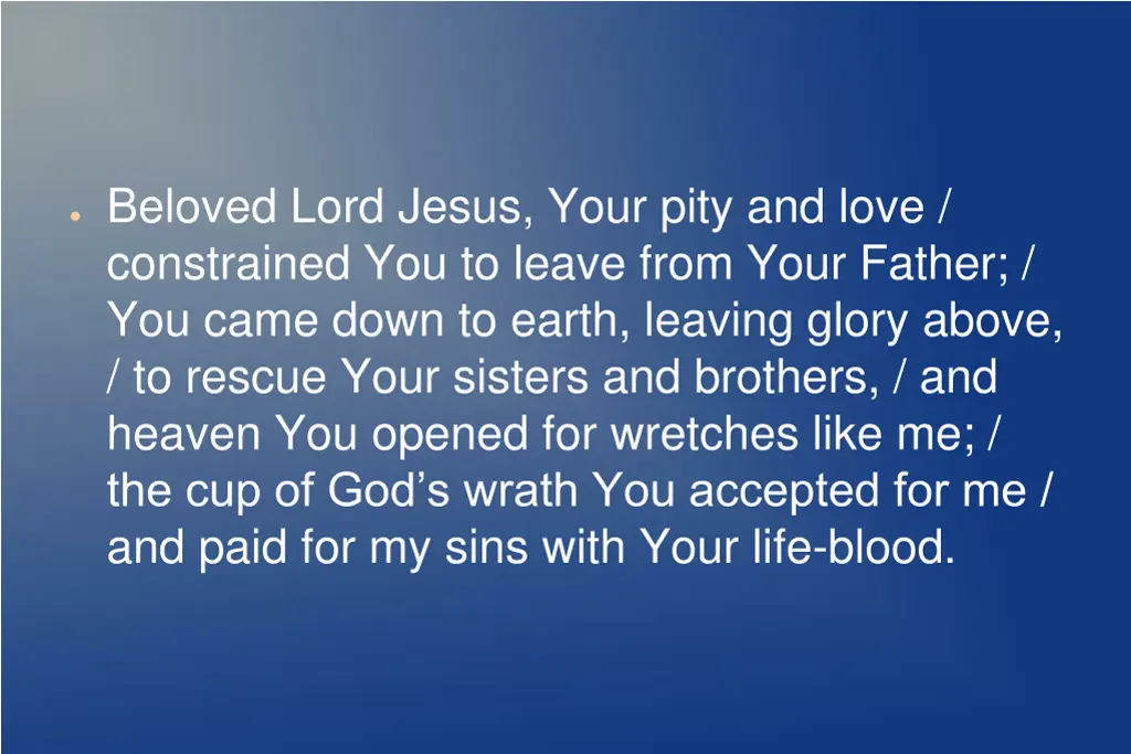 beloved lord jesus your pity and love constrained