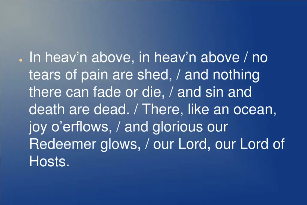 in heav n above in heav n above no tears of pain