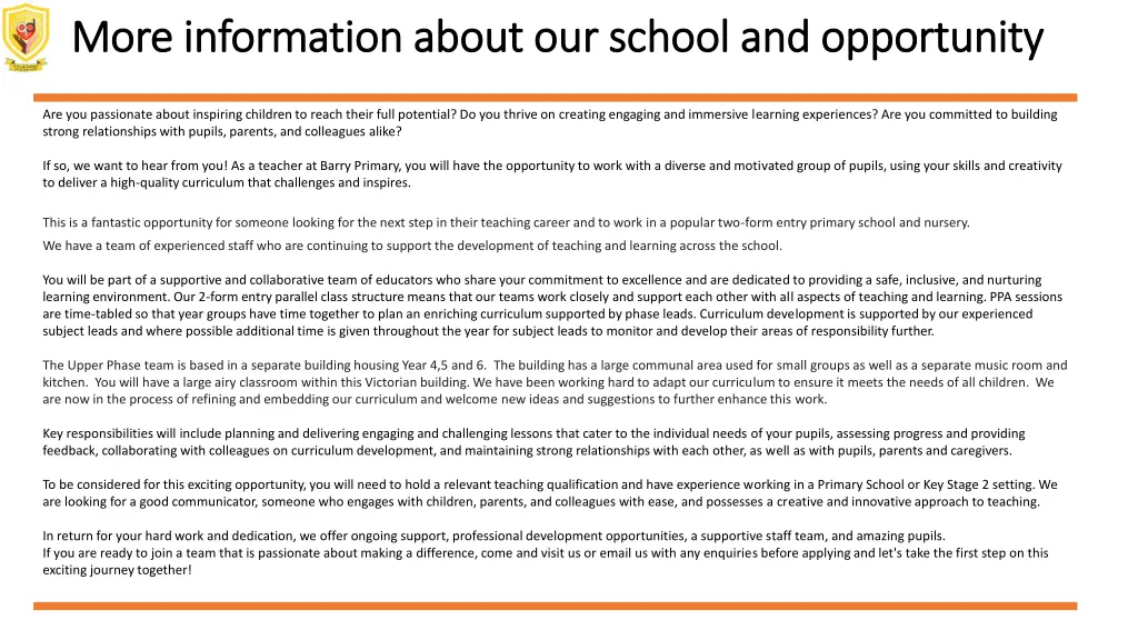 more information about our school and opportunity