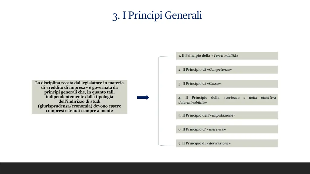 3 i principi generali