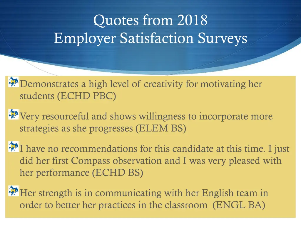 quotes from 2018 employer satisfaction surveys