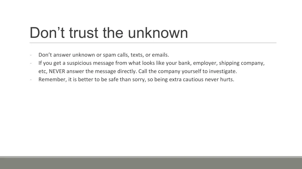 don t trust the unknown