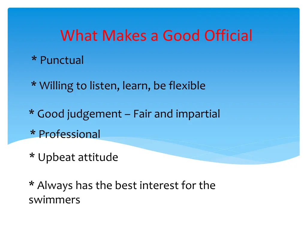 what makes a good official