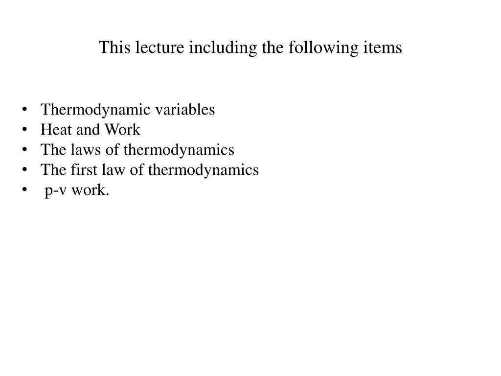 this lecture including the following items