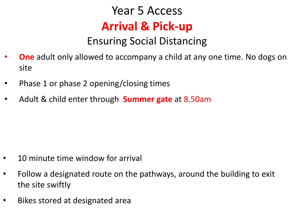 year 5 access arrival pick up ensuring social