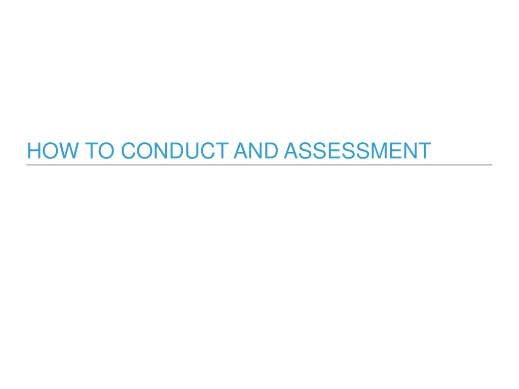 how to conduct and assessment