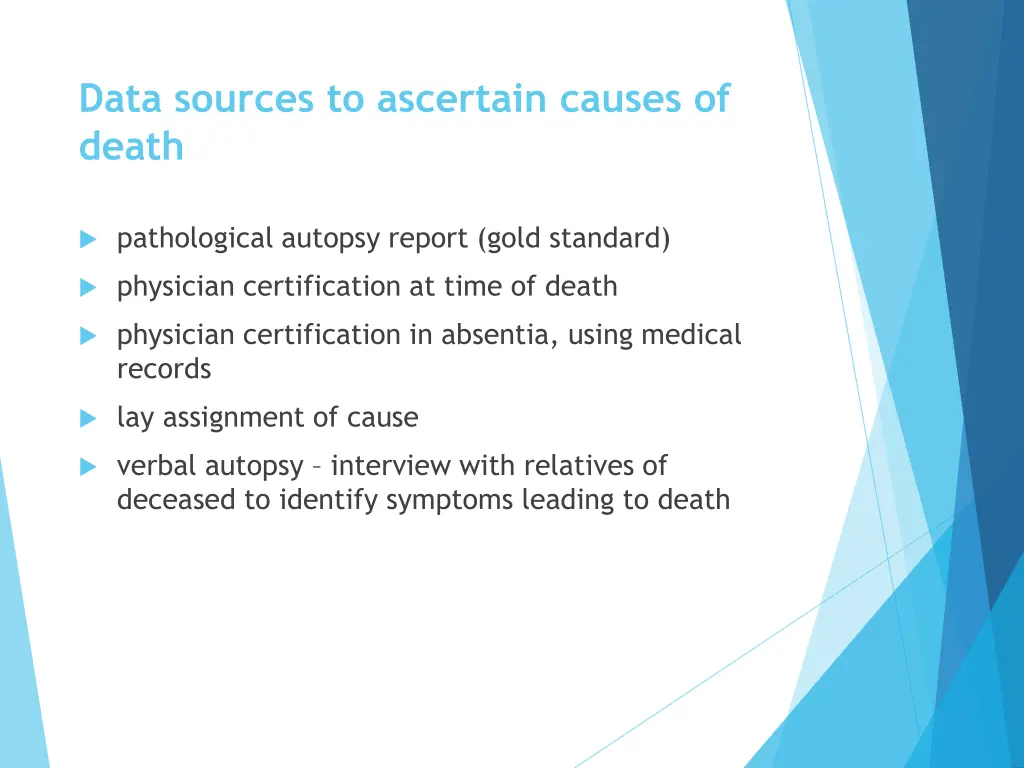 data sources to ascertain causes of death