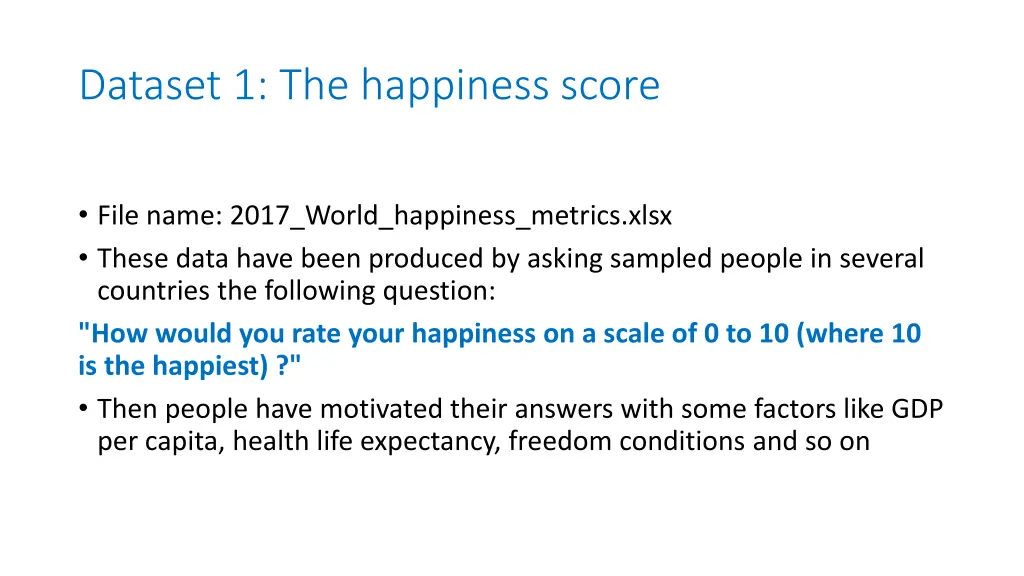 dataset 1 the happiness score