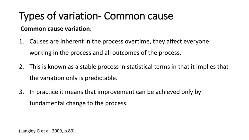 types of variation types of variation common cause